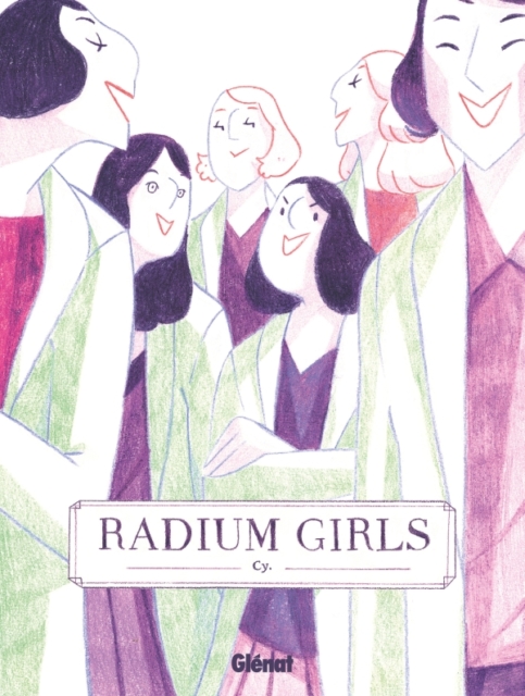 Radium Girls – Cy